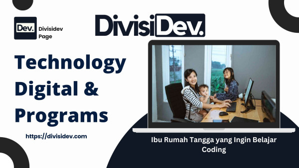 Cara Mengatur Waktu Ibu Rumah Tangga yang Ingin Belajar Coding